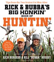 Rick and Bubba's big honkin' book of huntin' cover image cdn