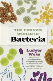 THE CURIOUS WORLD OF BACTERIA cover image cdn