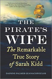 The pirate's wife : the remarkable true story of Sarah Kidd cover image cdn