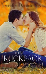 The Rucksack, a short and sweet, feel-good love story : good love story cover image cdn
