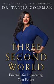 Three Second World : Essentials for Engineering Your Future cover image cdn