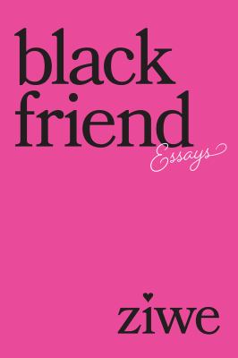 Black friend : essays  cover image cdn