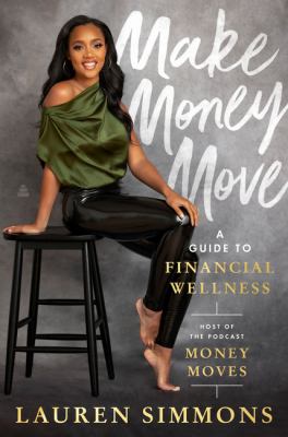 Make money move : a guide to financial wellness  cover image cdn