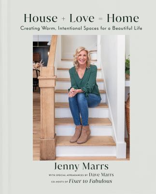 House + love = home : creating warm intentional spaces for a beautiful life  cover image cdn