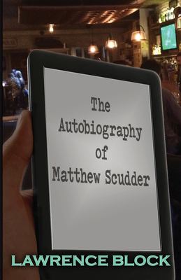The autobiography of Matthew Scudder cover image