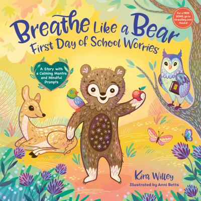 Breathe like a bear : first day of school worries cover image