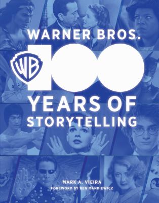 Warner Bros. : 100 years of storytelling cover image