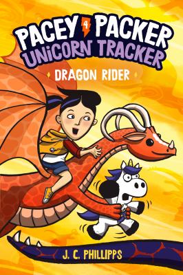 Pacey Packer, unicorn tracker. 4, Dragon rider cover image