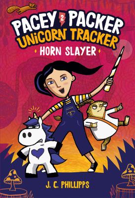 Pacey Packer, unicorn tracker. 2, Horn slayer cover image