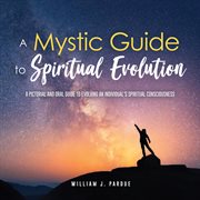 A Mystic Guide to Spiritual Evolution cover image cdn