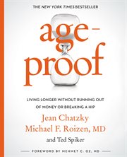 AgeProof : Living Longer Without  Running Out of Money or Breaking a Hip cover image cdn