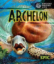 Archelon : Ancient Marine Life cover image cdn