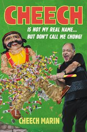 Cheech Is Not My Real Name : ...But Don't Call Me Chong cover image cdn