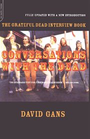 Conversations With The Dead : The Grateful Dead Interview Book cover image cdn