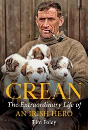 Crean : The Extraordinary Life of an Irish Hero cover image cdn