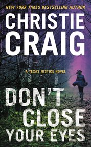 Don't Close Your Eyes : Texas Justice cover image cdn