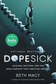 Dopesick : Dealers, Doctors, and the Drug Company that Addicted America cover image cdn