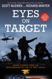 Eyes on Target : Inside Stories from the Brotherhood of the U.S. Navy SEALs cover image cdn
