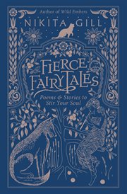 Fierce Fairytales : Poems and Stories to Stir Your Soul cover image cdn