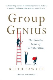 Group Genius : The Creative Power of Collaboration cover image cdn