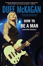 How to Be a Man : (And Other Illusions) cover image cdn