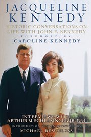 Jacqueline Kennedy : Historic Conversations on Life with John F. Kennedy cover image cdn