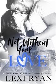 Not Without Your Love cover image cdn