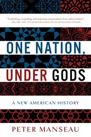 One Nation, Under Gods : A New American History cover image cdn
