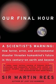 Our Final Hour : A Scientist's Warning cover image cdn
