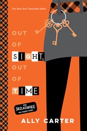 Out of Sight, Out of Time : Gallagher Girls cover image cdn