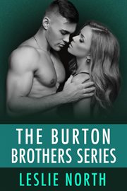 The Burton Brothers Series : Burton Brothers cover image cdn