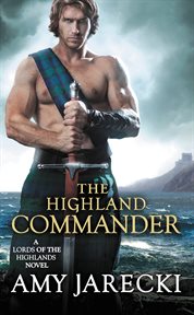 The Highland Commander : Lords of the Highlands cover image cdn