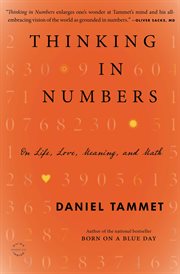 Thinking In Numbers : On Life, Love, Meaning, and Math cover image cdn