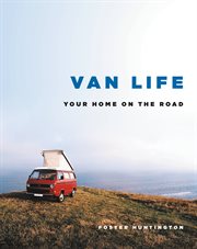 Van Life : Your Home on the Road cover image cdn