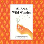 All Our Wild Wonder cover image cdn