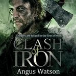 Clash of Iron : Iron Age cover image cdn