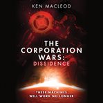 Dissidence : Corporation Wars cover image cdn
