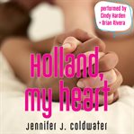Holland, My Heart cover image cdn