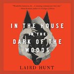 In the House in the Dark of the Woods cover image cdn