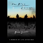 The Blue Cascade : A Memoir of Life after War cover image cdn