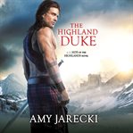 The Highland Duke : Lords of the Highlands cover image cdn