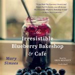 The Irresistible Blueberry Bakeshop & Cafe cover image cdn