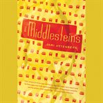 The Middlesteins : A Novel cover image cdn