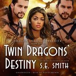 Twin Dragons' Destiny cover image cdn