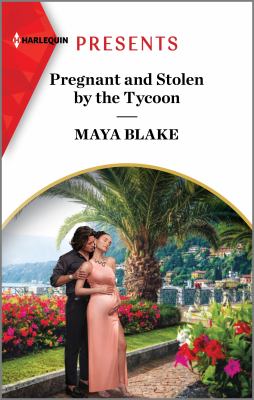 Pregnant and stolen by the tycoon cover image