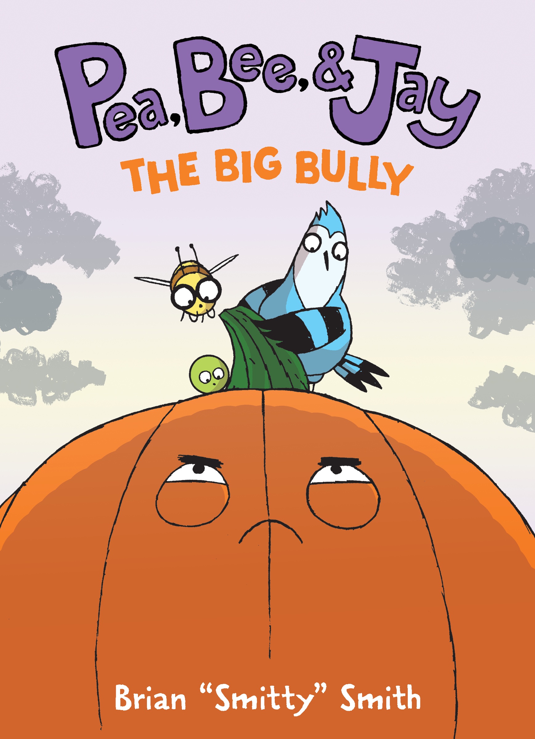 Pea, Bee, & Jay 6: The Big Bully cover image cdn
