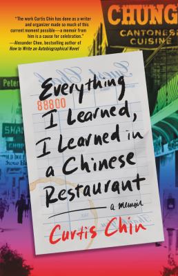 Everything I learned, I learned in a Chinese restaurant : a memoir cover image