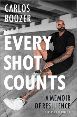 Every shot counts : a memoir of resilience  cover image cdn