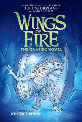Wings of fire : the graphic novel. Book seven, Winter turning cover image
