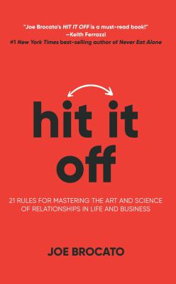 Hit it off : 21 rules for mastering the art and science of relationships in life and business  cover image cdn